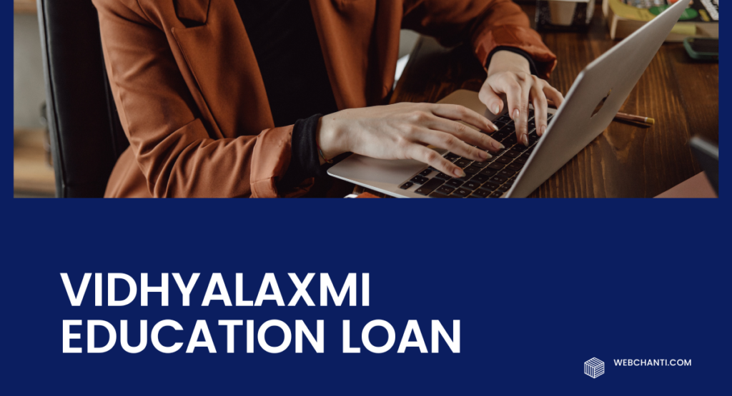 Vidyalakshmi Education Loan