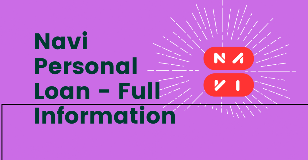 Navi Personal Loan - Full Information