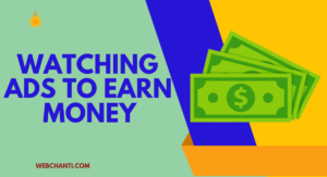 Earn Money by Watching Ads